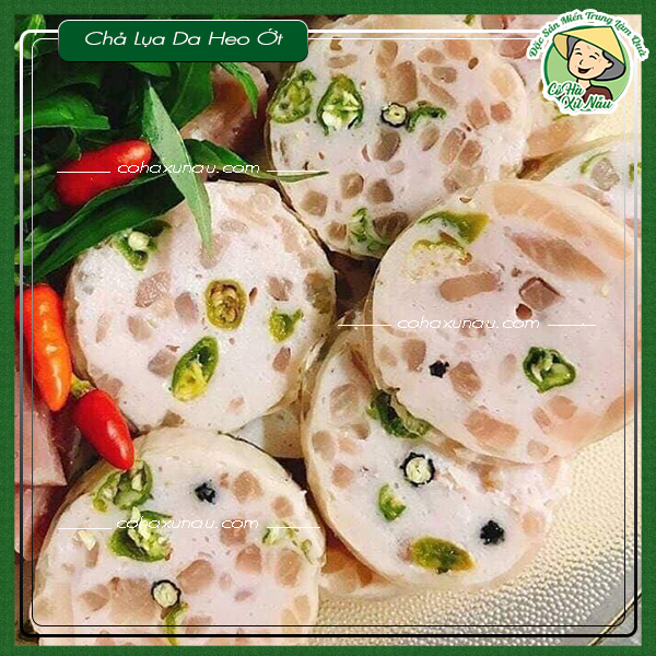 chả lụa da heo ớt xiêm xanh